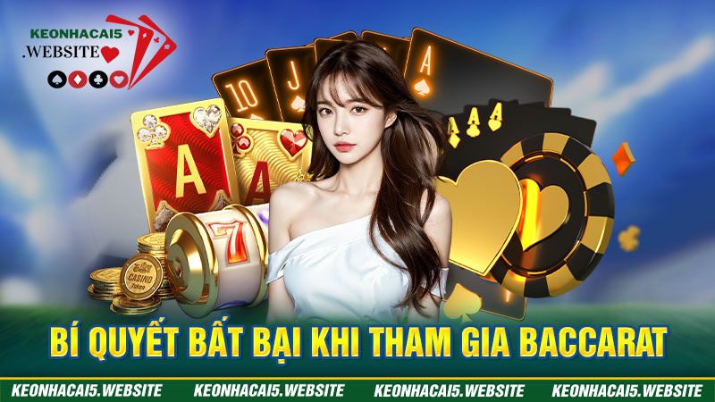 Người chơi cân nhắc một số mẹo chinh phục Baccarat 