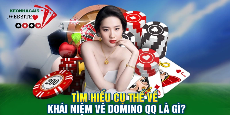 Domino QQ là gì