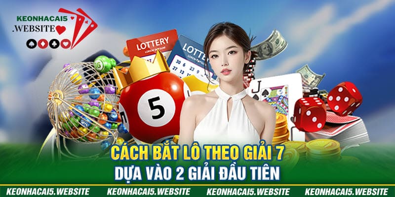 cách bắt lô giải 7