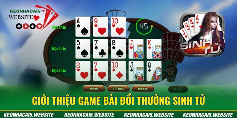 game bài đổi thưởng Sinh Tử