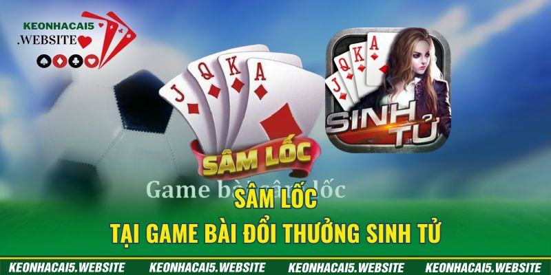 game bài đổi thưởng Sinh Tử