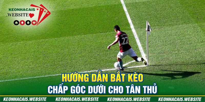 kinh nghiệm đánh kèo phạt góc