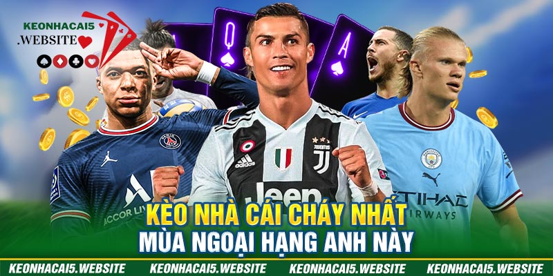 kèo nhà cái Ngoại Hạng Anh 0-0.5