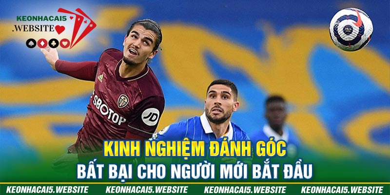 kinh nghiệm đánh kèo phạt góc