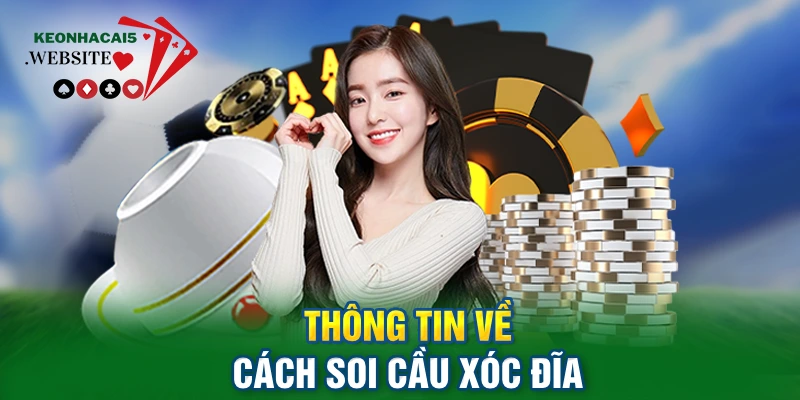 những cách soi cầu xóc đĩa