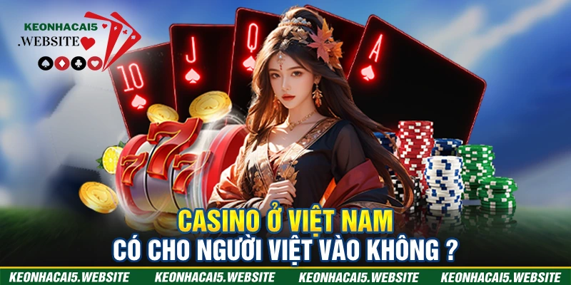 sòng bạc casino ở Việt Nam