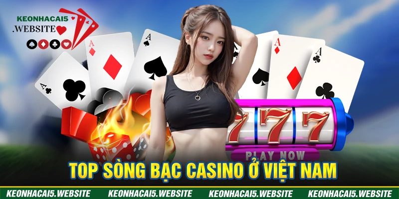 sòng bạc casino ở Việt Nam