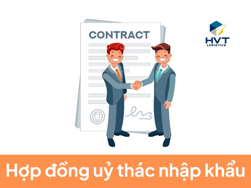 Hợp đồng uỷ thác nhập khẩu nắm vai trò quan trọng